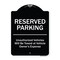 Signmission Designer Series-Reserved Parking Unauthorized Vehicles Will Be Towed Vehicl, 24" x 18", BW-1824-9758 A-DES-BW-1824-9758 - alternate 1